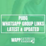 PUBG WhatsApp Group Links - [month], [year] [Updated]