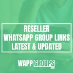 Reseller WhatsApp Group Links