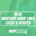 Delhi WhatsApp Group Links