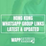 Hong Kong WhatsApp Group Links