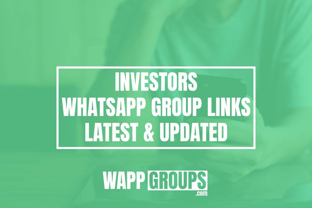 Investors WhatsApp Group Links