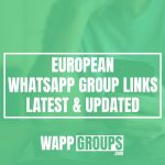 European WhatsApp Group Links